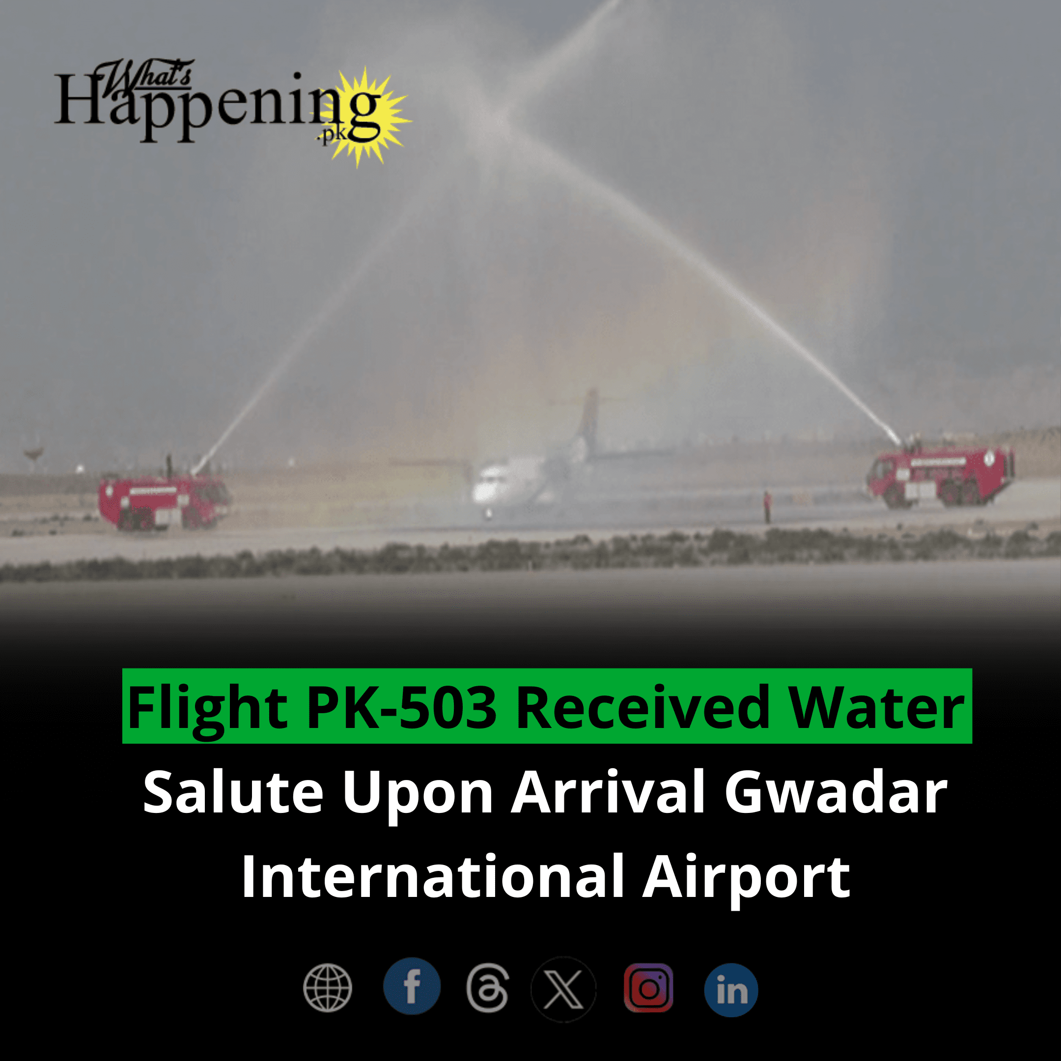 Flight PK-503 Received Water Salute Upon Arrival Gwadar Airport