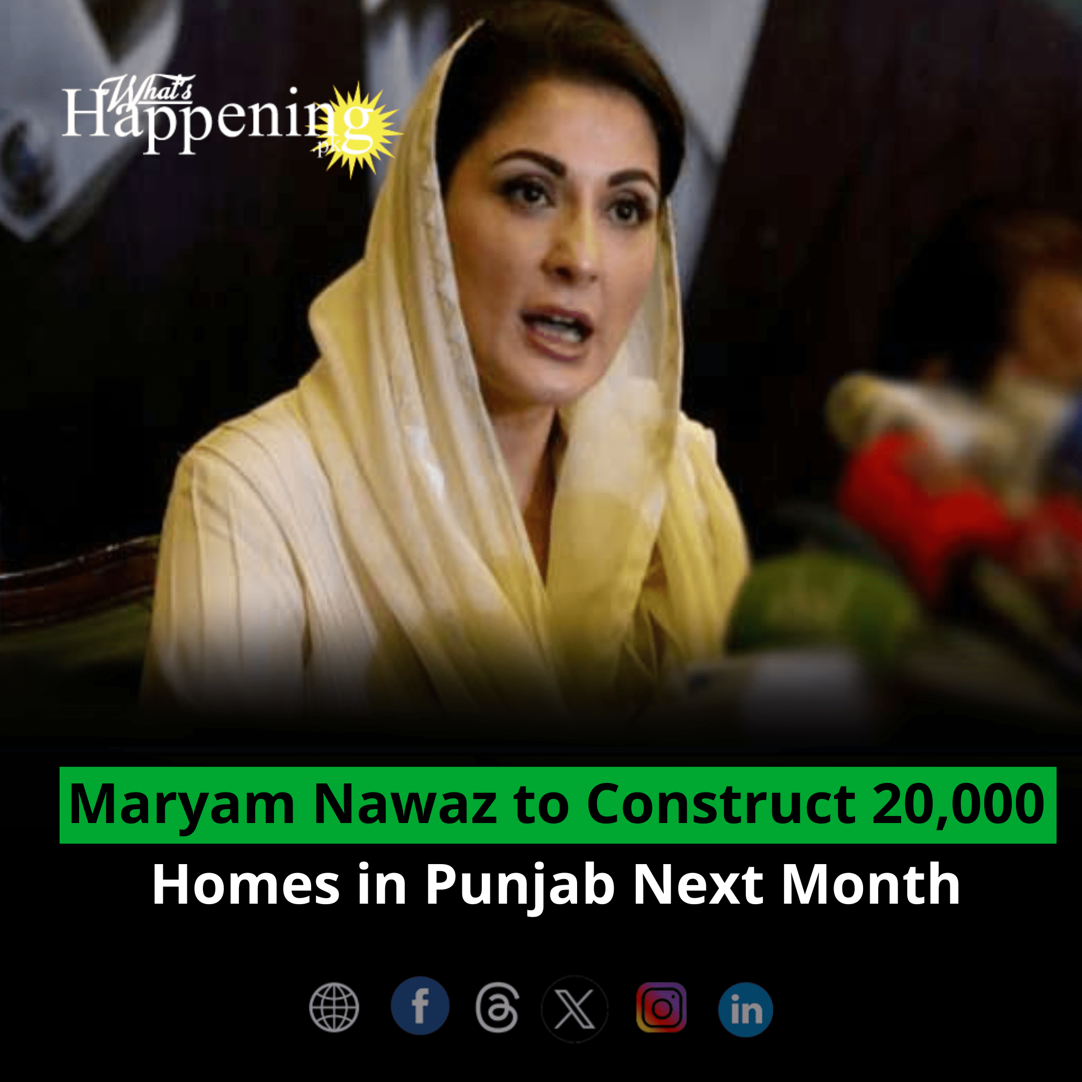 Maryam Nawaz to Construct 20,000 Homes in Punjab Next Month