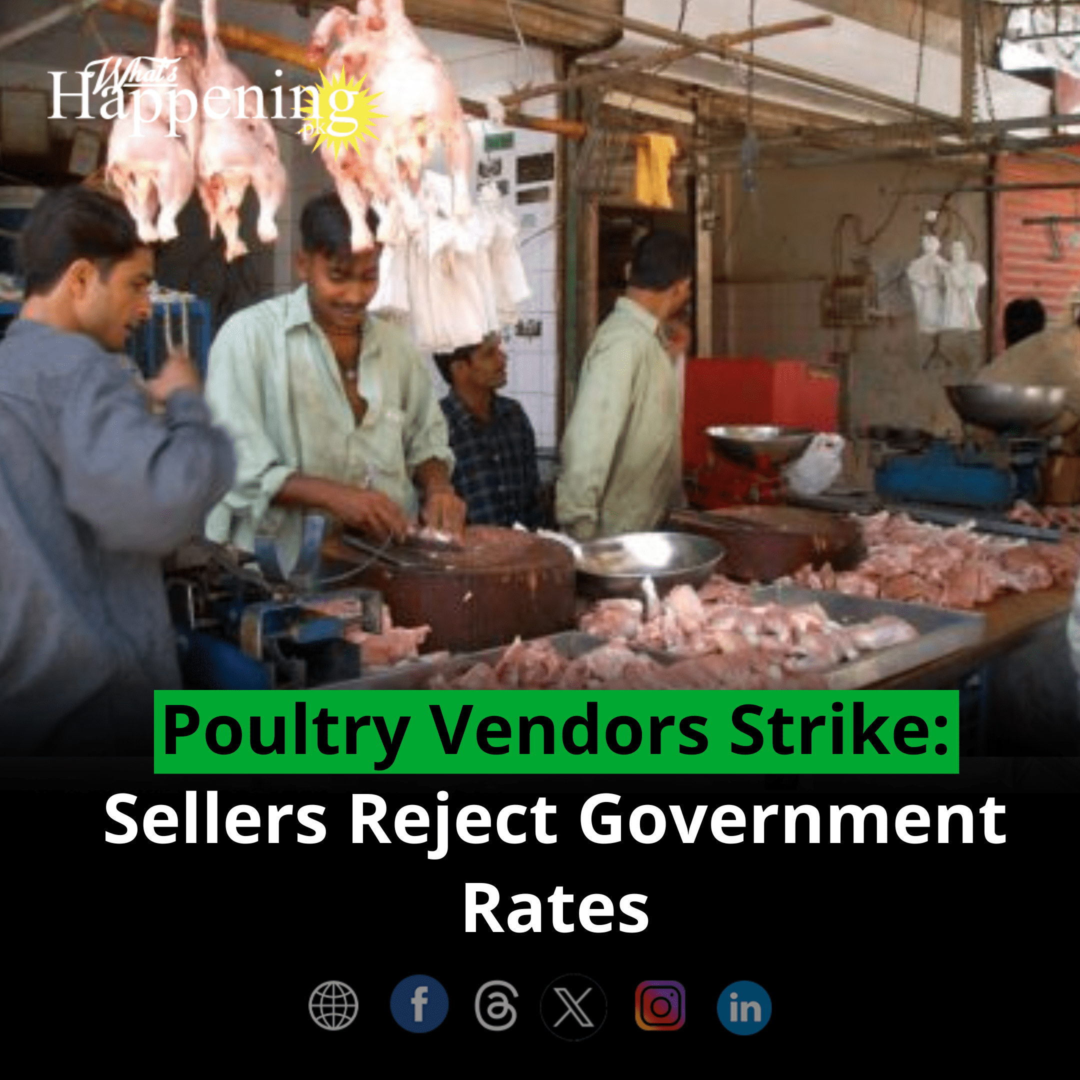 Poultry Vendors Strike: Sellers Reject Government Rates